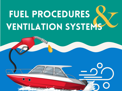 fuel procedures and ventilation class 13 boating course 