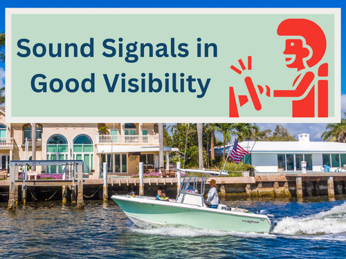 boating course part 5 good visibility sound signals